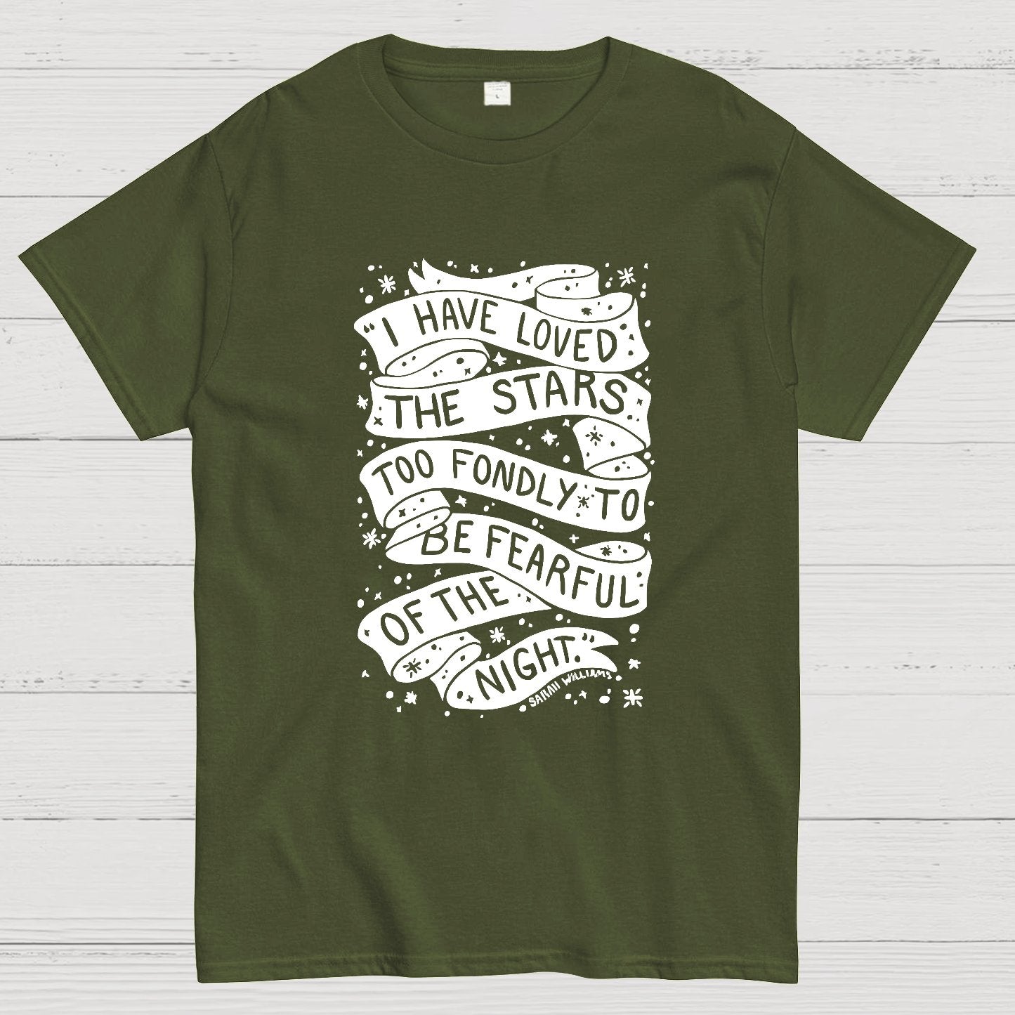 I Have Loved The Stars Too Fondly To Be Fearful Of The Night Geeky T-Shirt