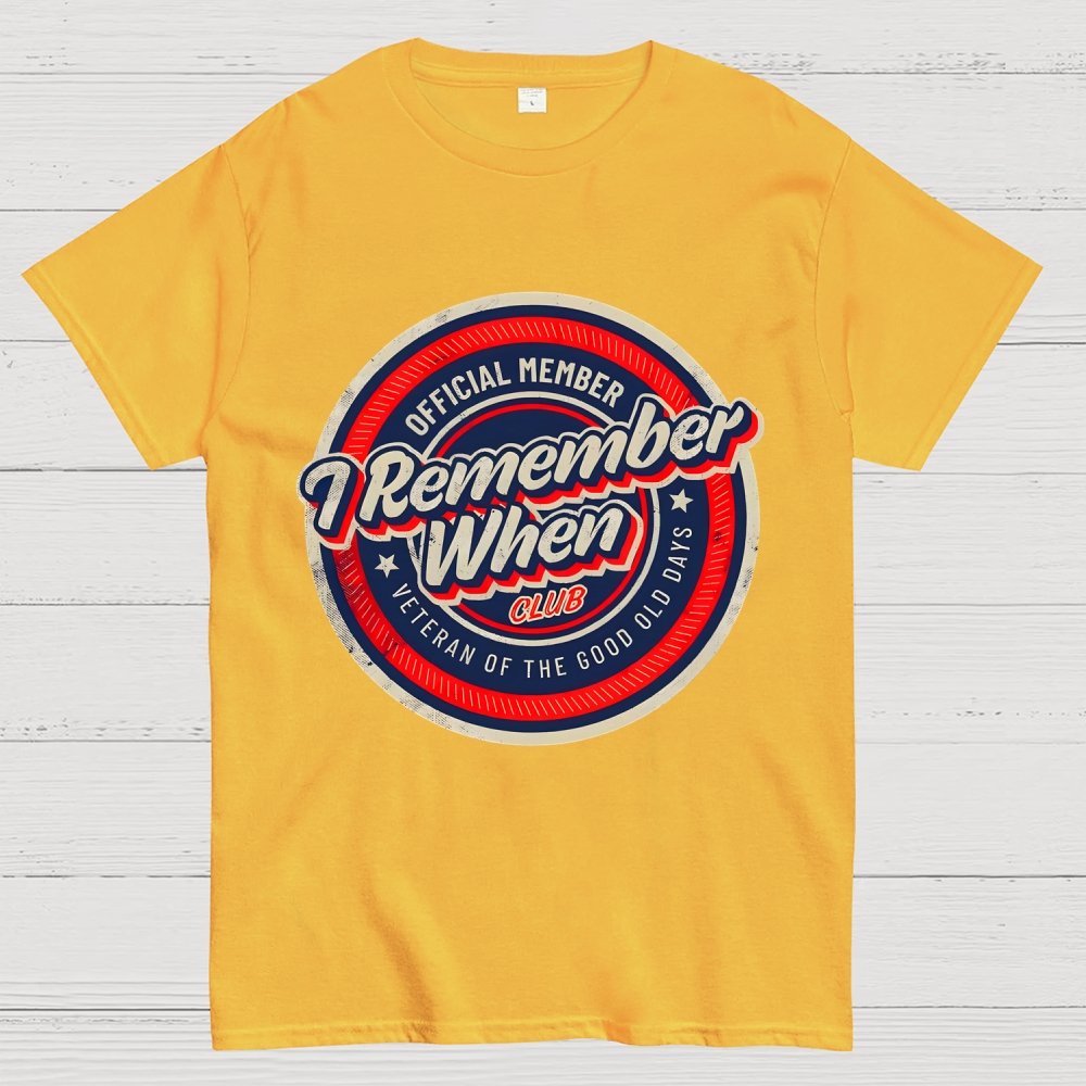 Remember When Geek T-Shirt