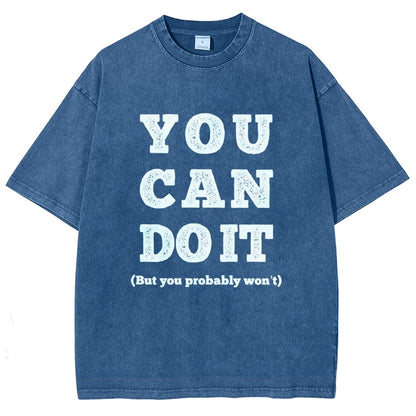 You Can Do It Vintage Distressed T-shirt