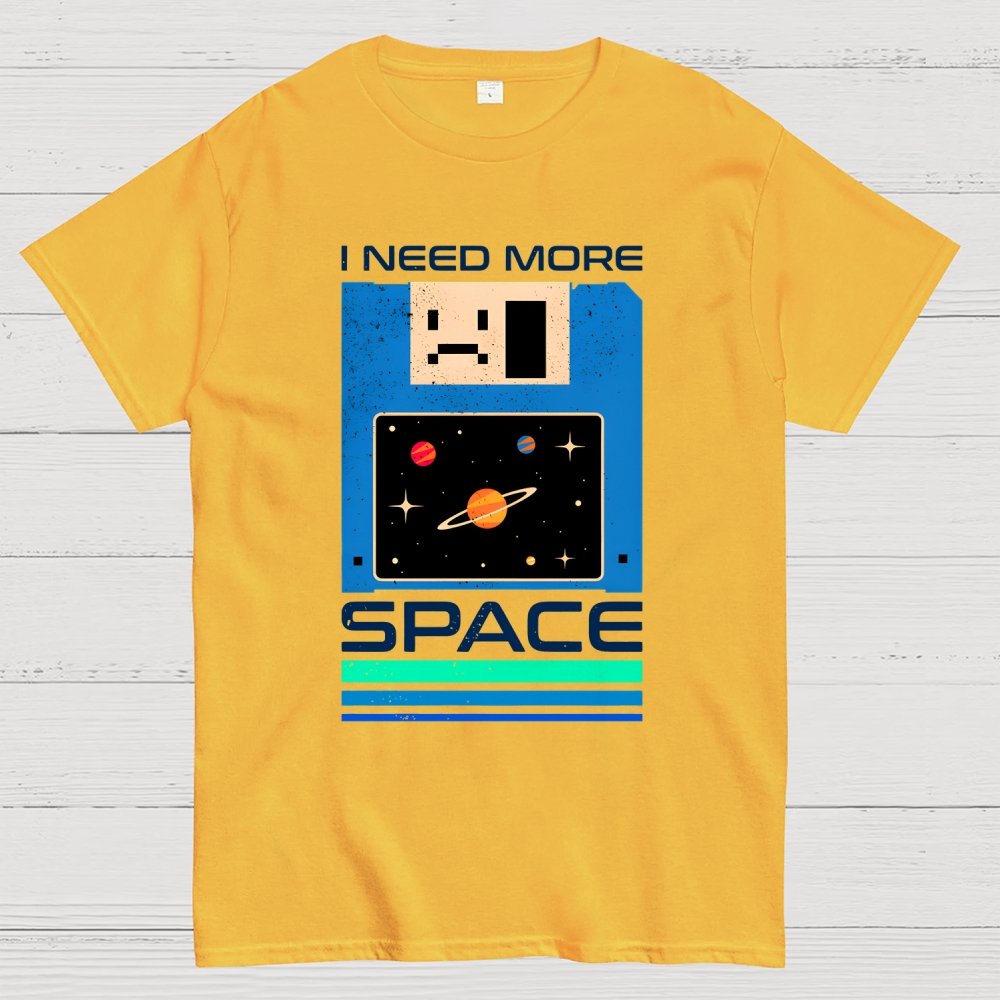 I Need More Space Geek T-Shirt