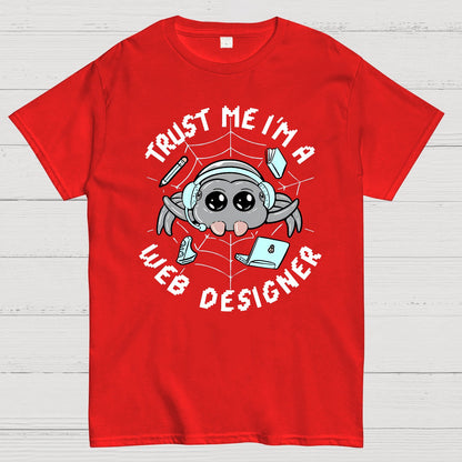 Trust Me I'm A Web Designer Geek T-Shirt