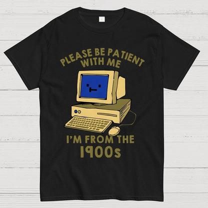 Please be Patient With Me Geek T-Shirt