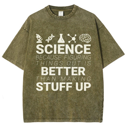Science Because figuring things out Vintage Distressed T-shirt