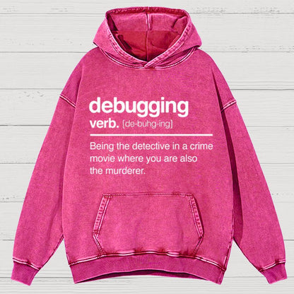 Debugging Verb - NERD Shirt - IT Shirt - Computer Coder Vintage Distressed Hoodie