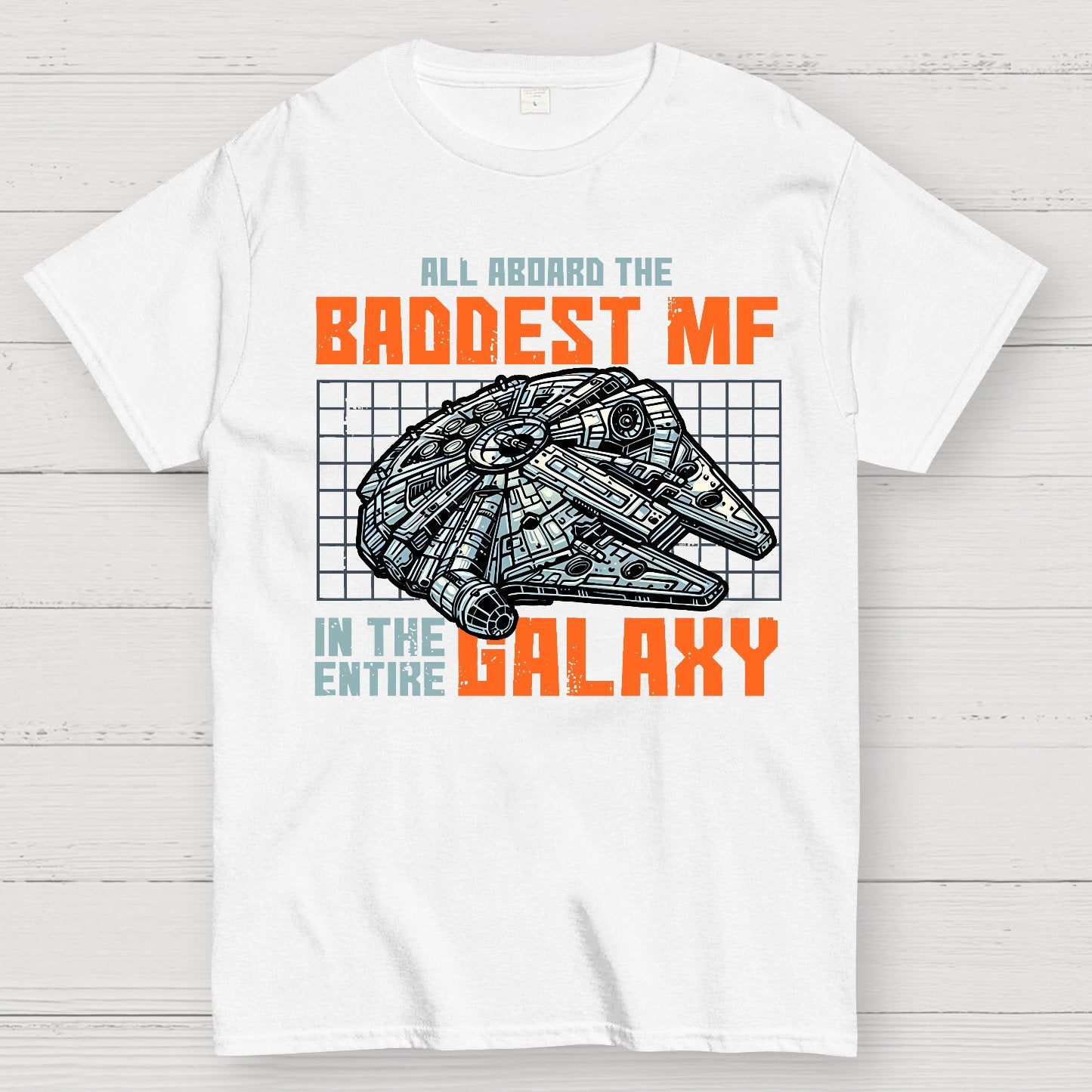 Baddest In The Galaxy Geek T-Shirt
