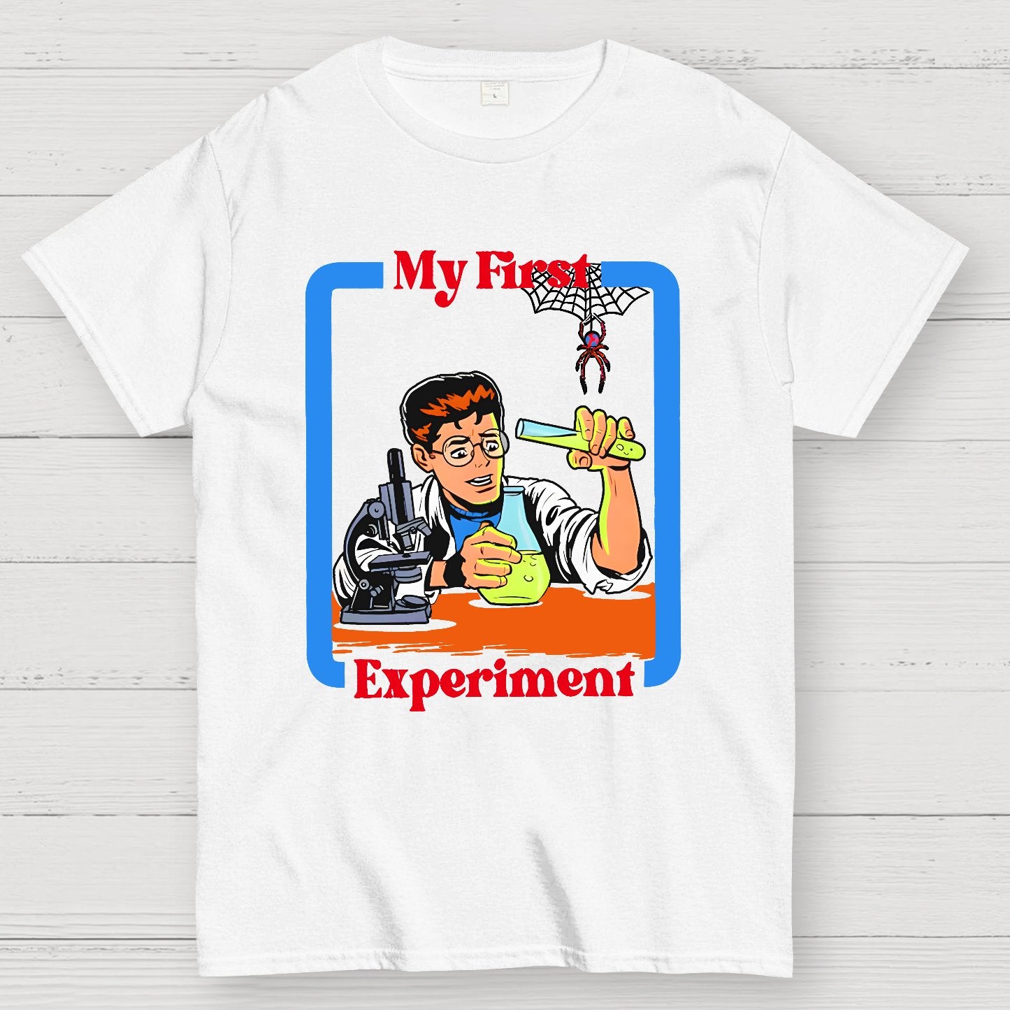 My First Experiment Geek T-Shirt
