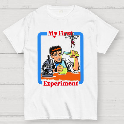My First Experiment Geek T-Shirt