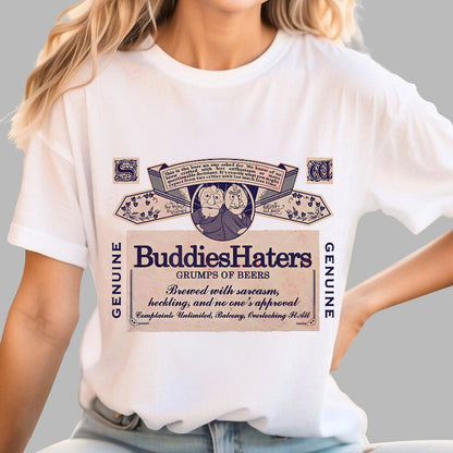 Buddies Haters Geek T-Shirt