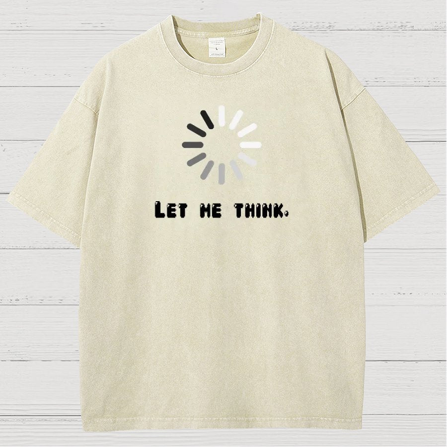 Let Me Think Vintage Distressed T-shirt