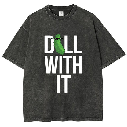 Dill With It Vintage Distressed T-shirt