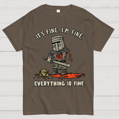 Its Fine Im Fine Everything Is Fine Geek T-Shirt