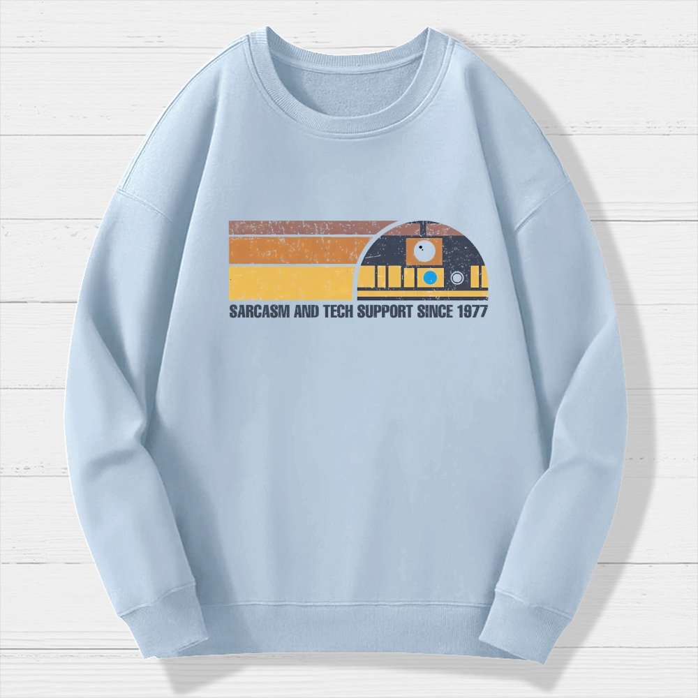 Providing Sarcasm and Tech Support Since 1977 Geek Cotton Sweatshirt