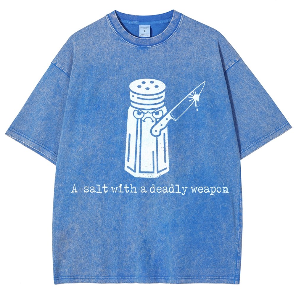 A Salt with a Deadly Weapon Vintage Distressed T-shirt