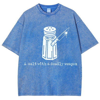 A Salt with a Deadly Weapon Vintage Distressed T-shirt