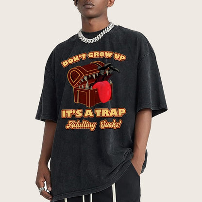 Don't Grow Up It's A Trap Vintage Distressed T-shirt