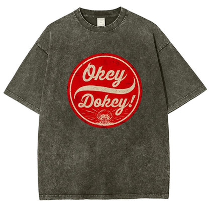 Okey Dokey - The Last Drink Vintage Distressed T-shirt