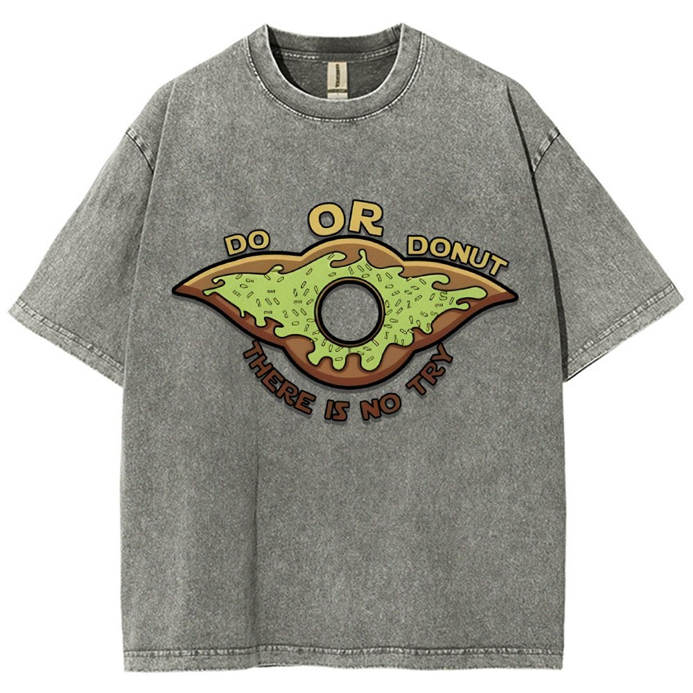 Do or Donut There is no try Vintage Distressed T-shirt