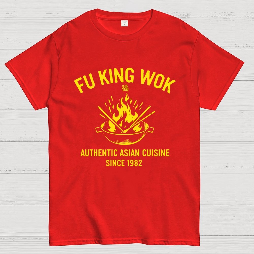 Fu King Wok Chinese Restaurant Geek T-Shirt