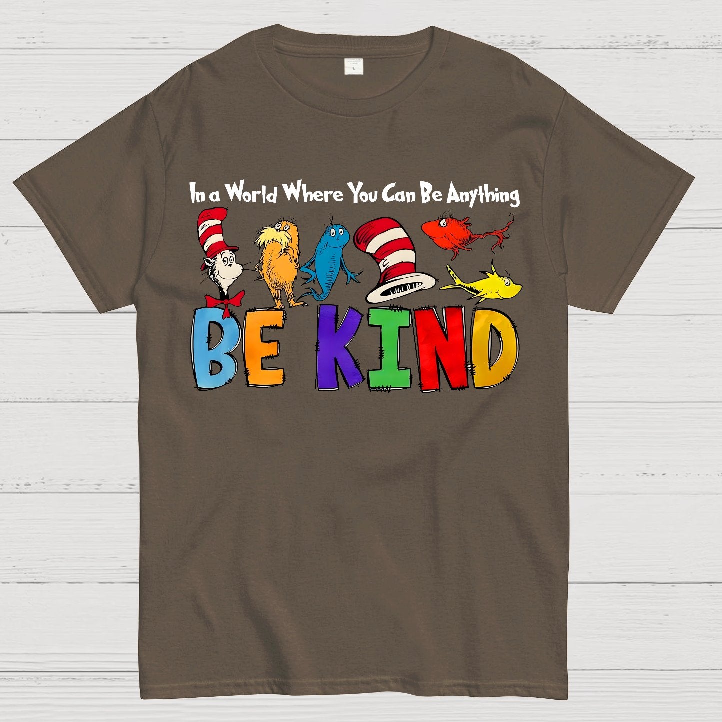 In a World Where You Can Be Anything Be Kind Nerd Geek T-Shirt
