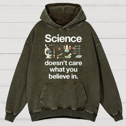 Science Doesn't Care What You Believe In Vintage Distressed Hoodie