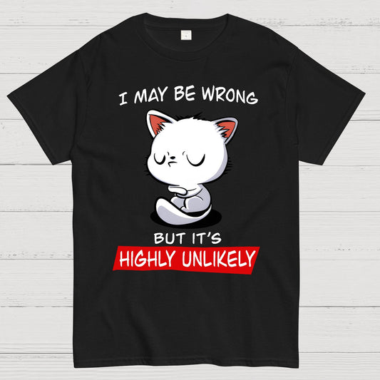 I May Be Wrong Geek T-Shirt