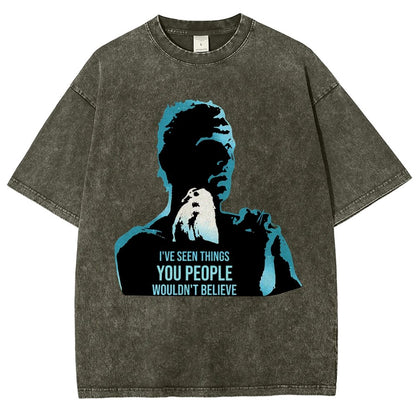 I've Seen Things You People Wouldn't Believe Vintage Distressed T-shirt