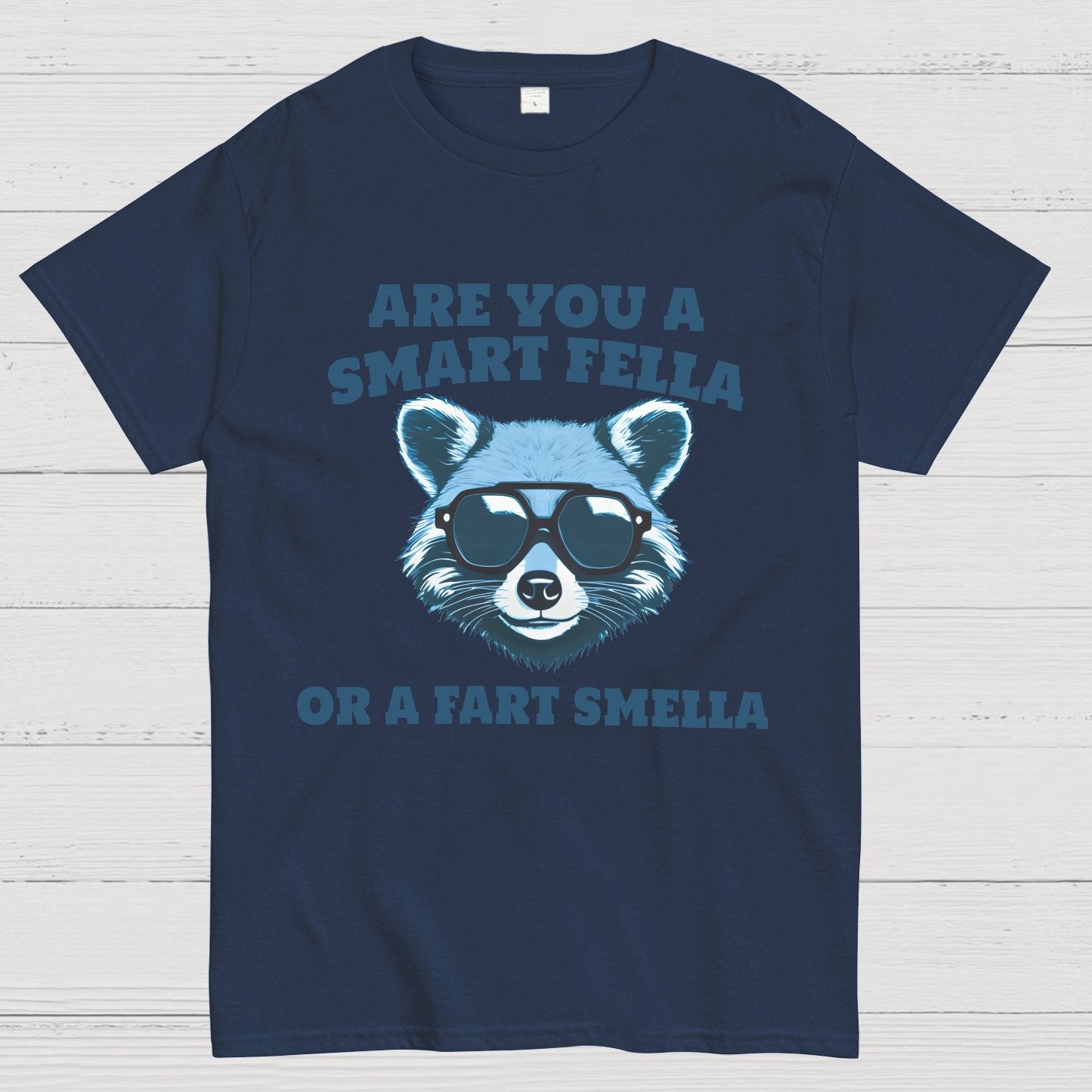 Are You A Smart Fella Or Fart Smella Geek T-Shirt