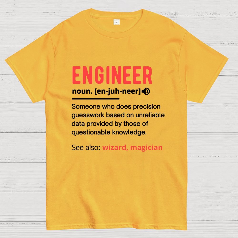 Engineer Definition Geek T-Shirt