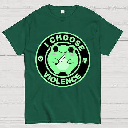 I Choose Violence Funny Quote Unisex Geek T-Shirt