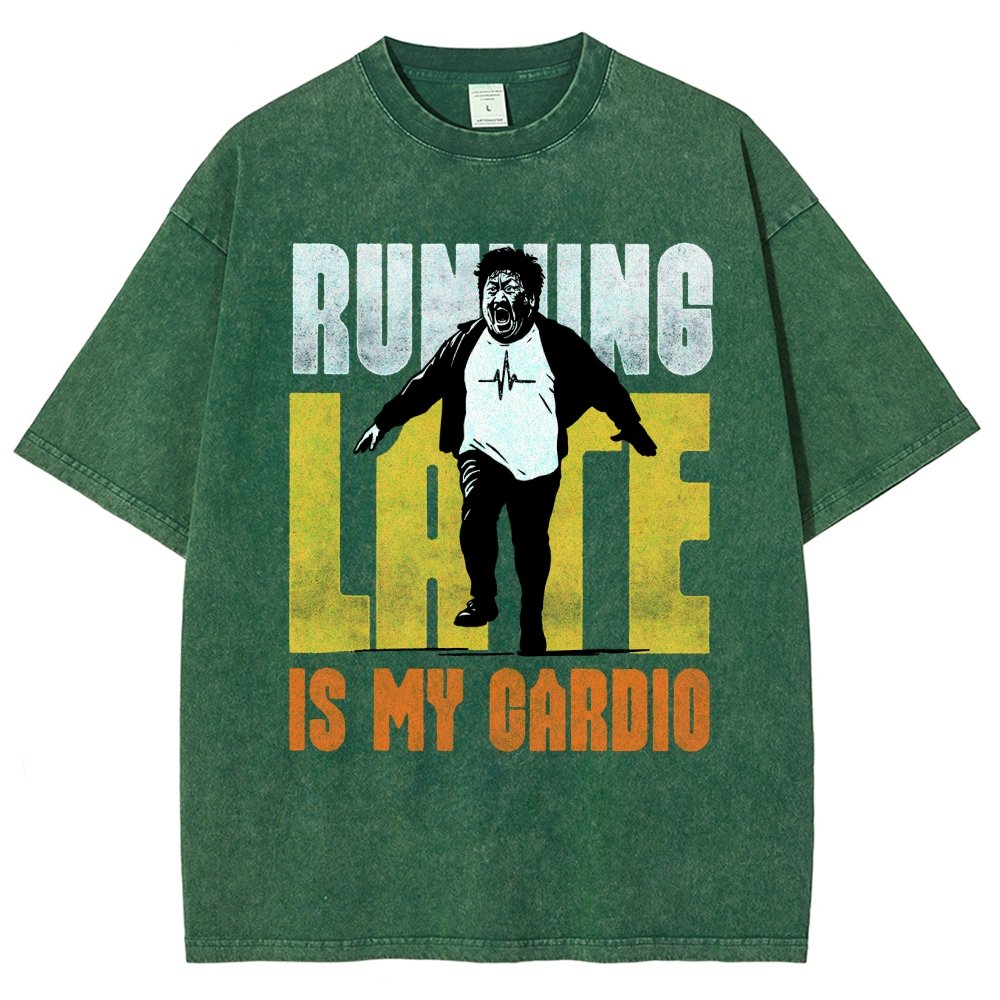 Running Late Is My Cardio Vintage Distressed T-shirt