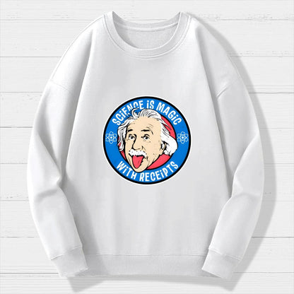 Science Is Magic Geek Cotton Sweatshirt