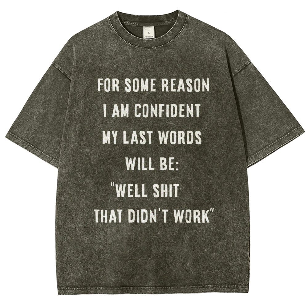 My Last Words Vintage Distressed T-shirt