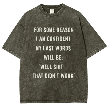 My Last Words Vintage Distressed T-shirt