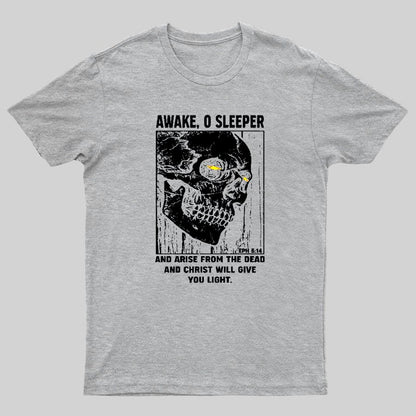 Awake O Sleeper Geeky T-Shirt