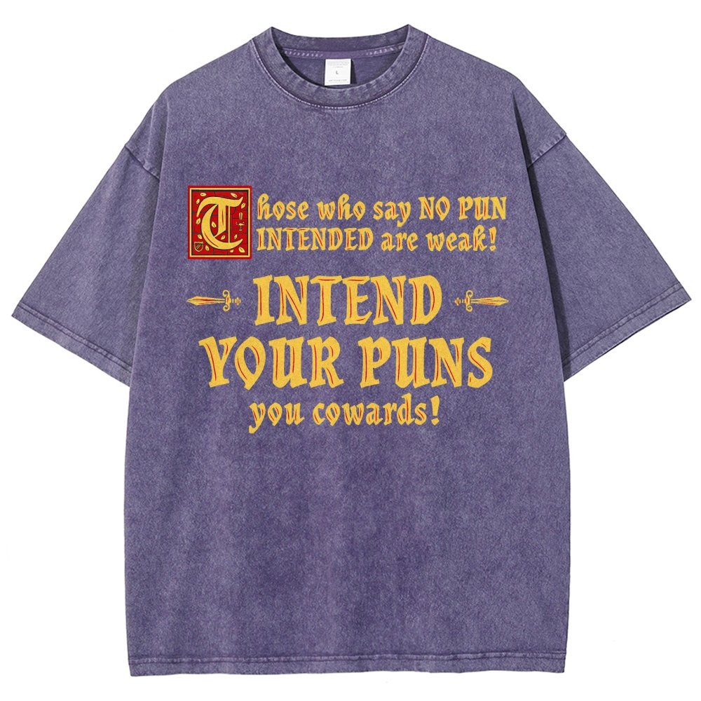 Intend Your Puns! Vintage Distressed T-shirt