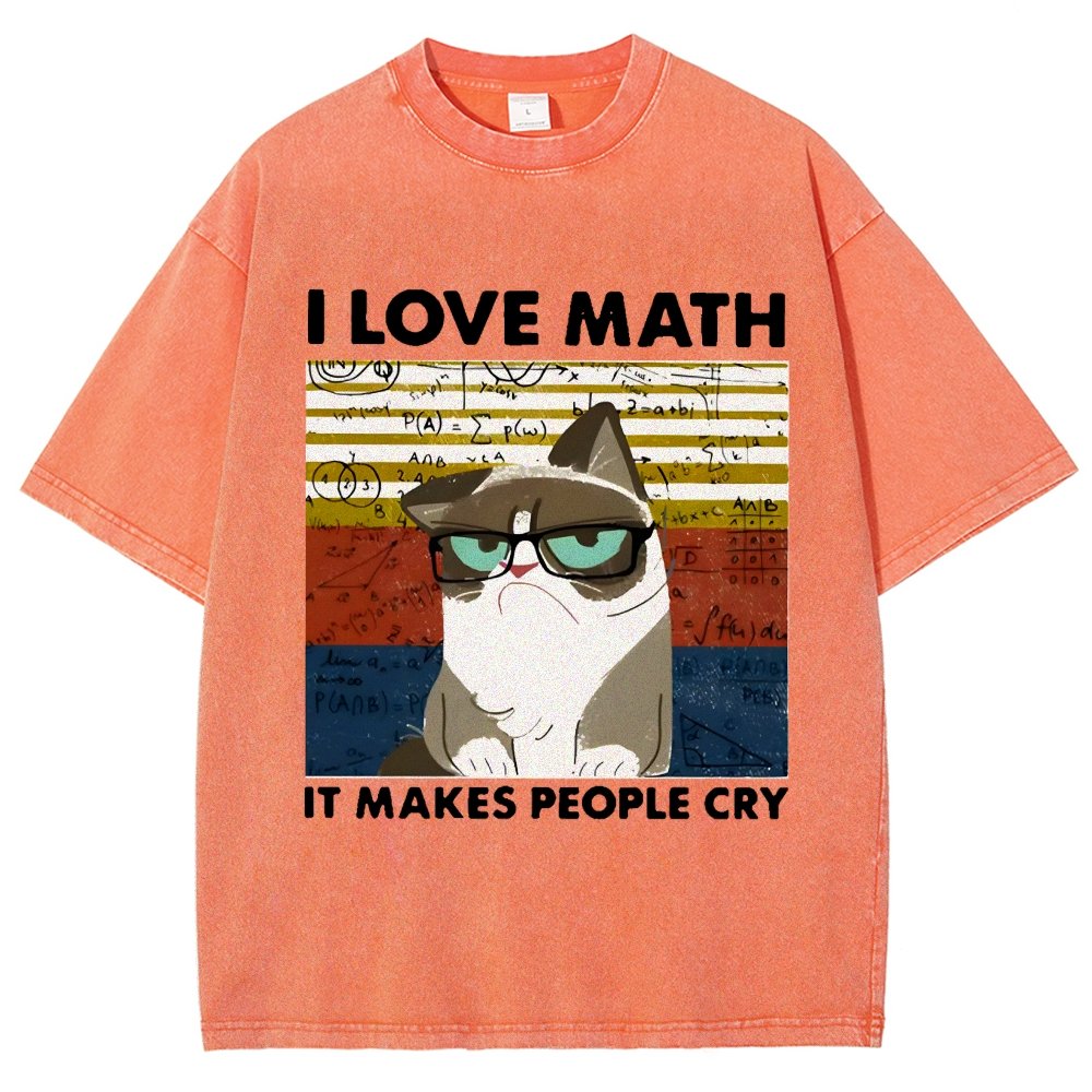 I Love Math It Makes People Cry Funny Cat Vintage Distressed T-shirt