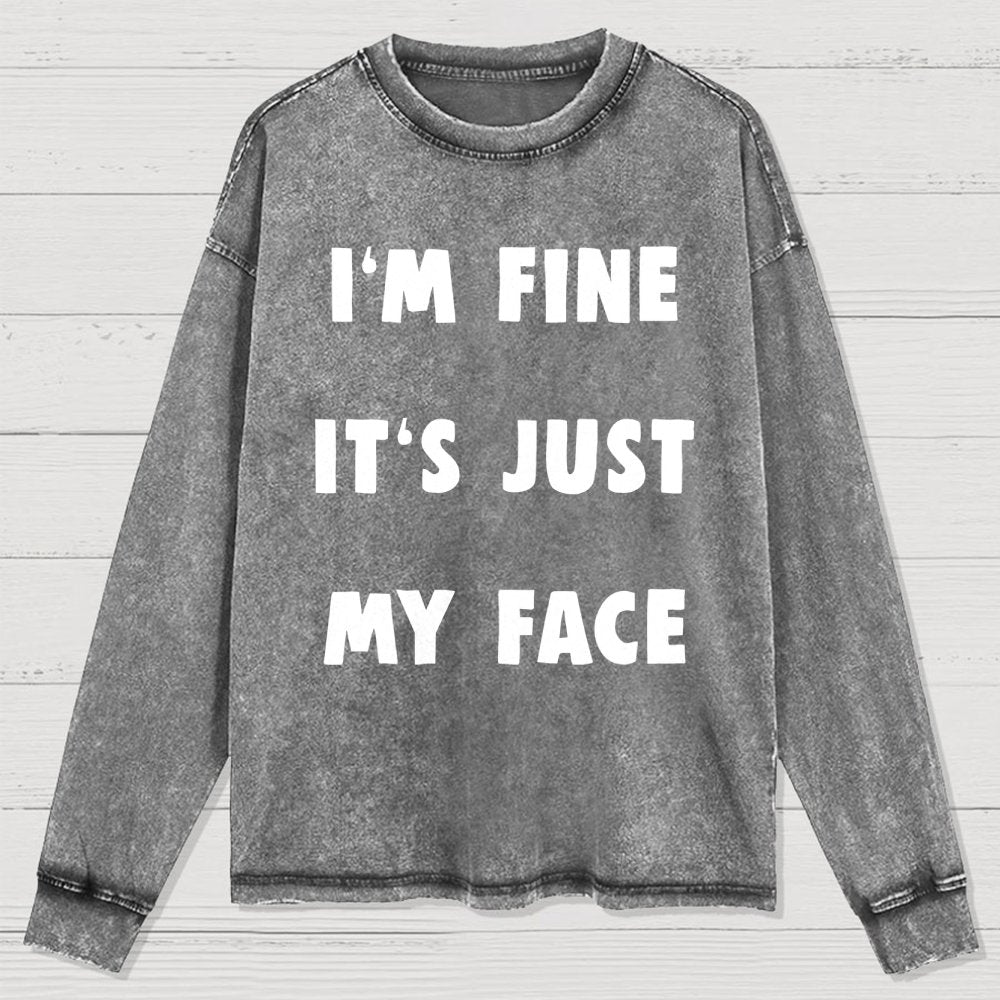 I'm Fine Washed Long Sleeve Tee