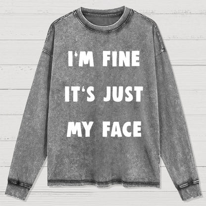 I'm Fine Washed Long Sleeve Tee