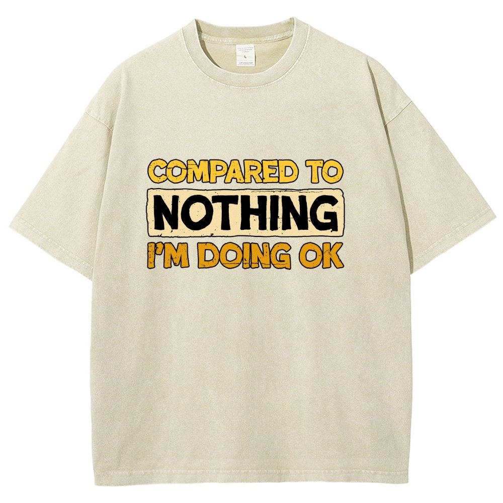 Ok Compared To Nothing Vintage Distressed T-shirt