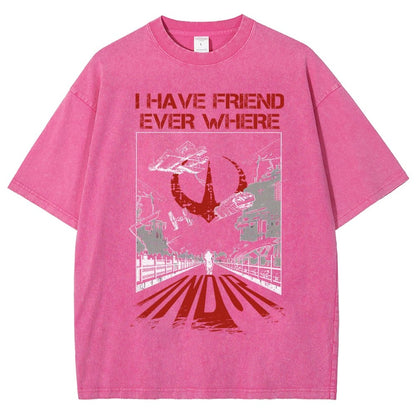 I Have Friends Every where Vintage Distressed T-shirt