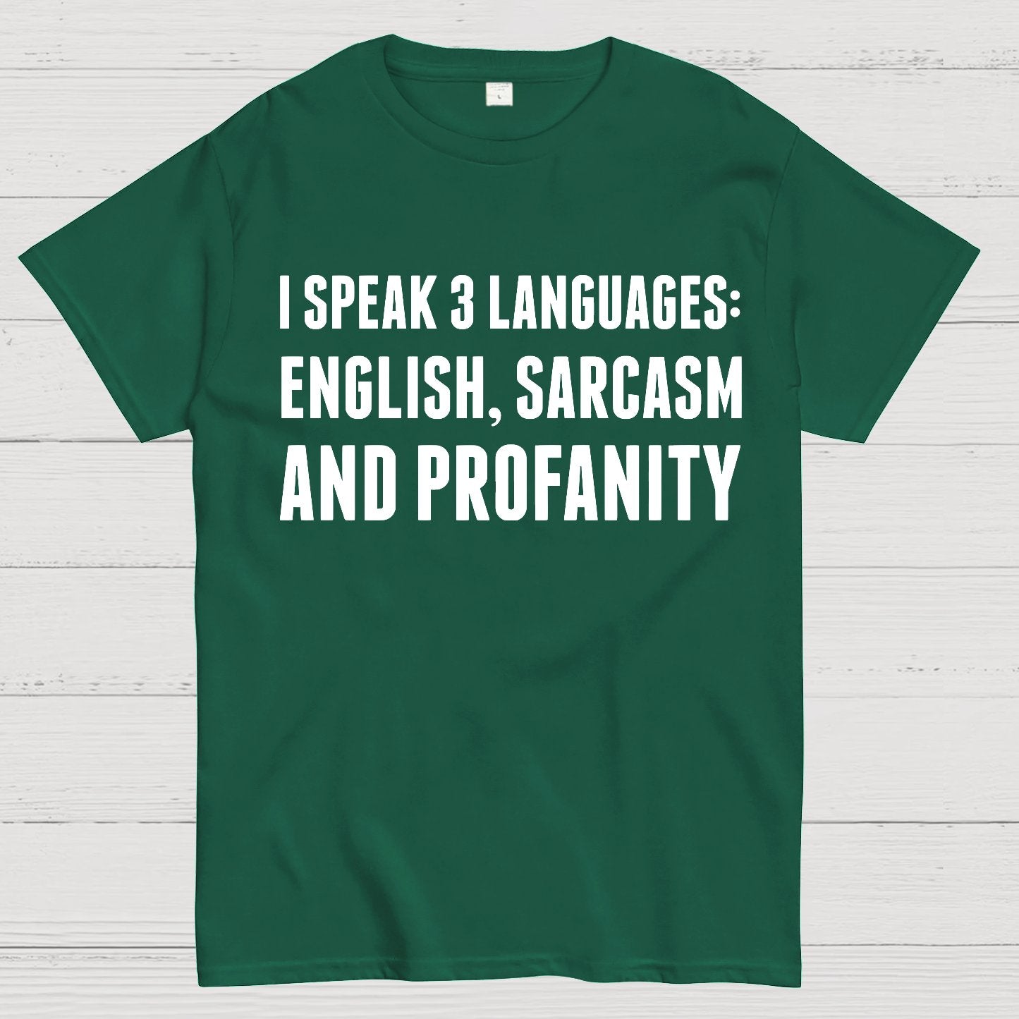 Funny Word I speak English Sarcasm and Profanity Geek T-Shirt