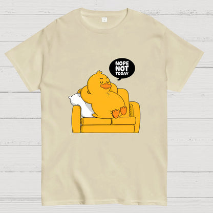 Nope Not Today Nerdy T-Shirt
