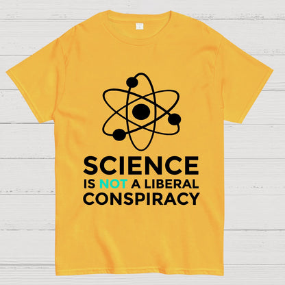 Science Is Not A Liberal Conspiracy Geek T-Shirt