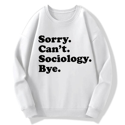 Funny Sociologist Geek Cotton Sweatshirt