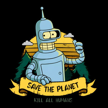 Save The Planet Kill All Humans Geek T-Shirt