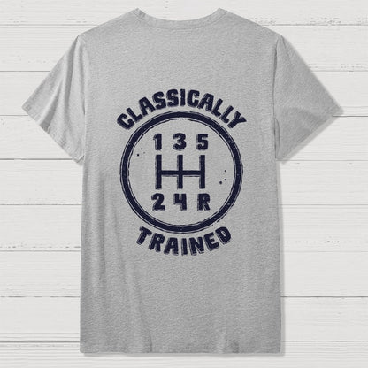 Classically Trained Front And Back Printing Geek T-Shirt