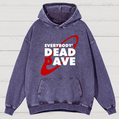 Everybody's Dead Dave Vintage Distressed Hoodie