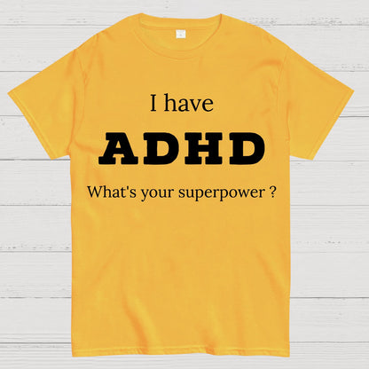 Adhd Is My Superpower Geek T-Shirt
