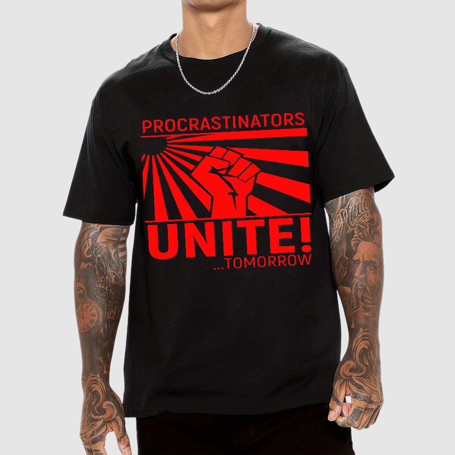 Procrastinators Unite Wall Geek T-Shirt