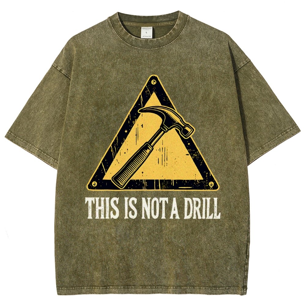 This Is Not A Drill Vintage Distressed T-shirt
